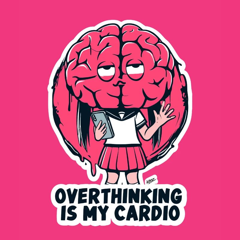 Overthinking Cardio Brain