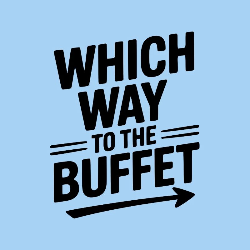 Which Way To The Buffet