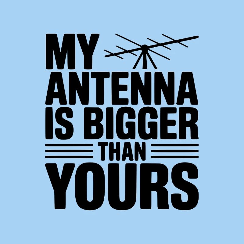 Mon antenne est plus grande que la tienne