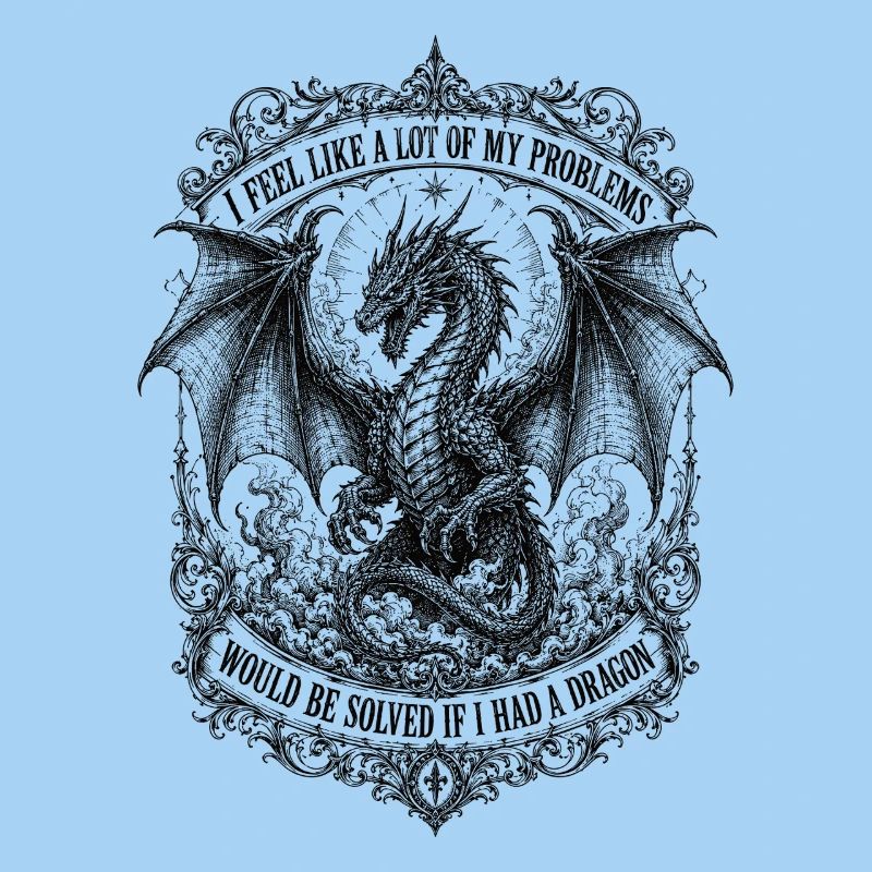Problems Solved If I Had a Dragon
