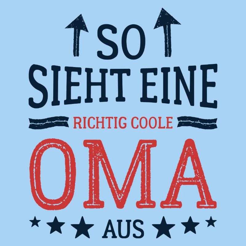 So sieht eine coole Oma aus Beste Großmutter