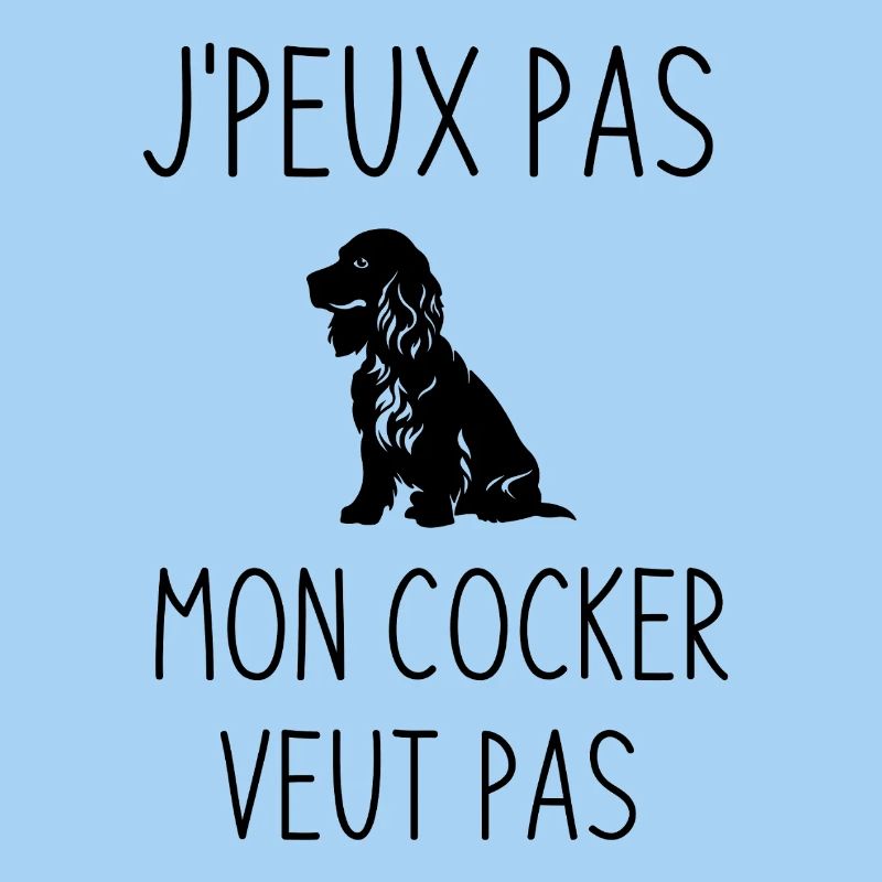 Je peux pas mon chien cocker veut pas 