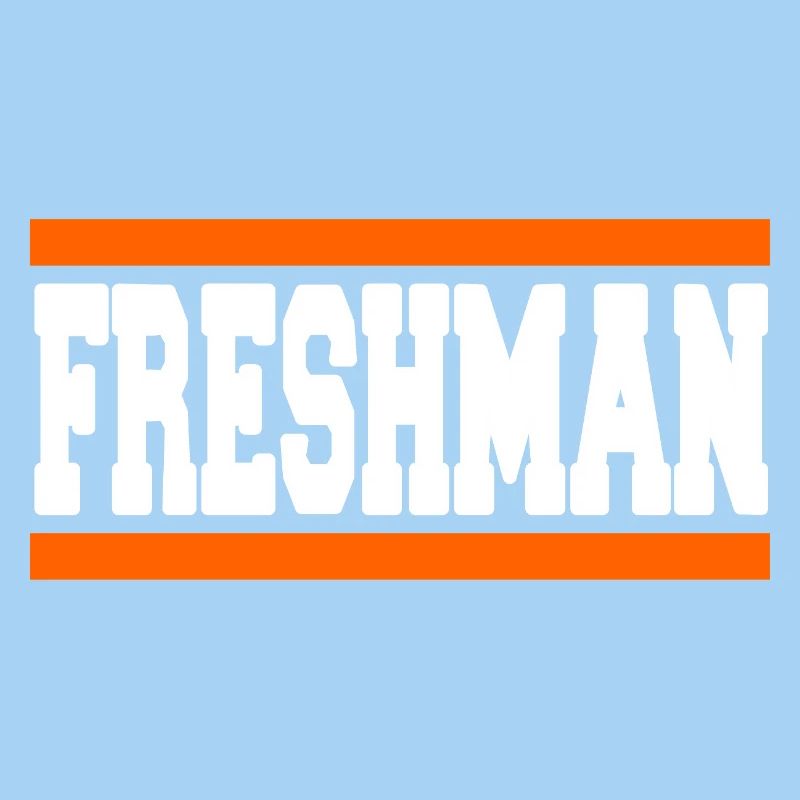 Freshman Year Bold Block Statement