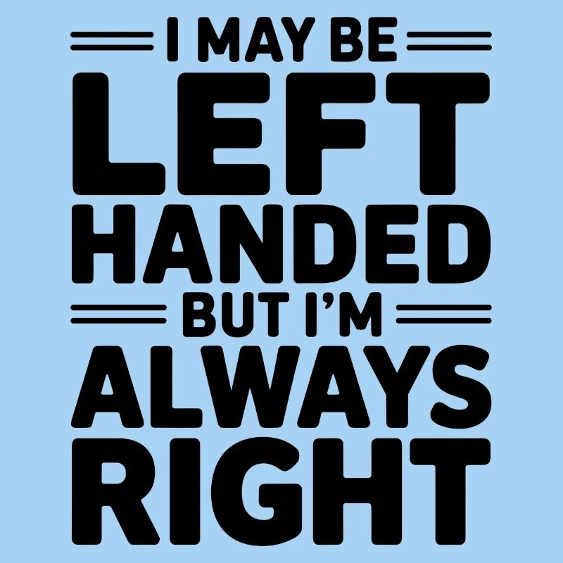 Clever statement for left-handers