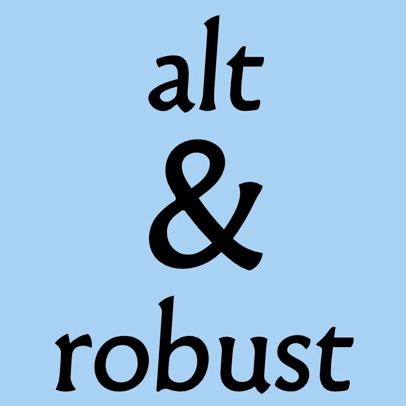 alt und robust