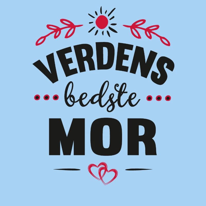 Die beste Mutter der Welt sagt Spaß-Zitat-Geschenk-Hemd