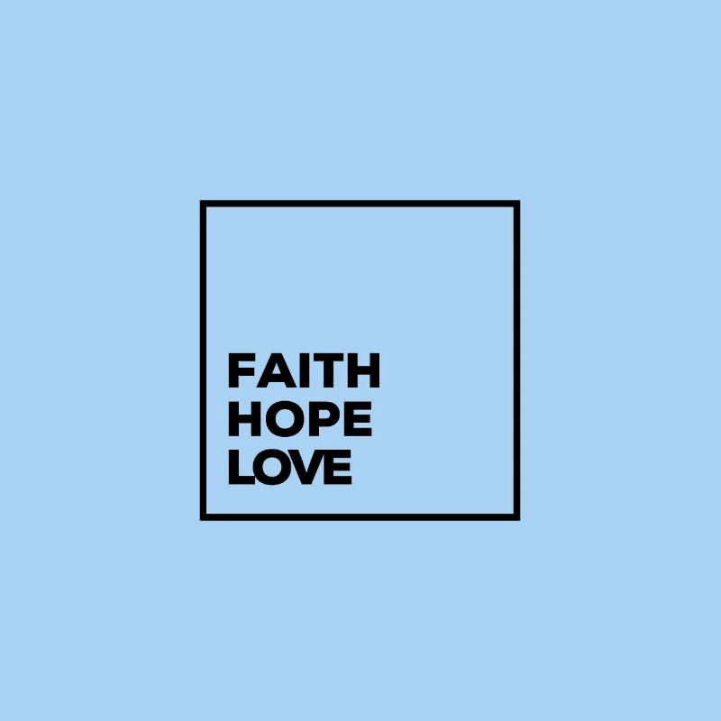 Glaube Hoffnung Liebe