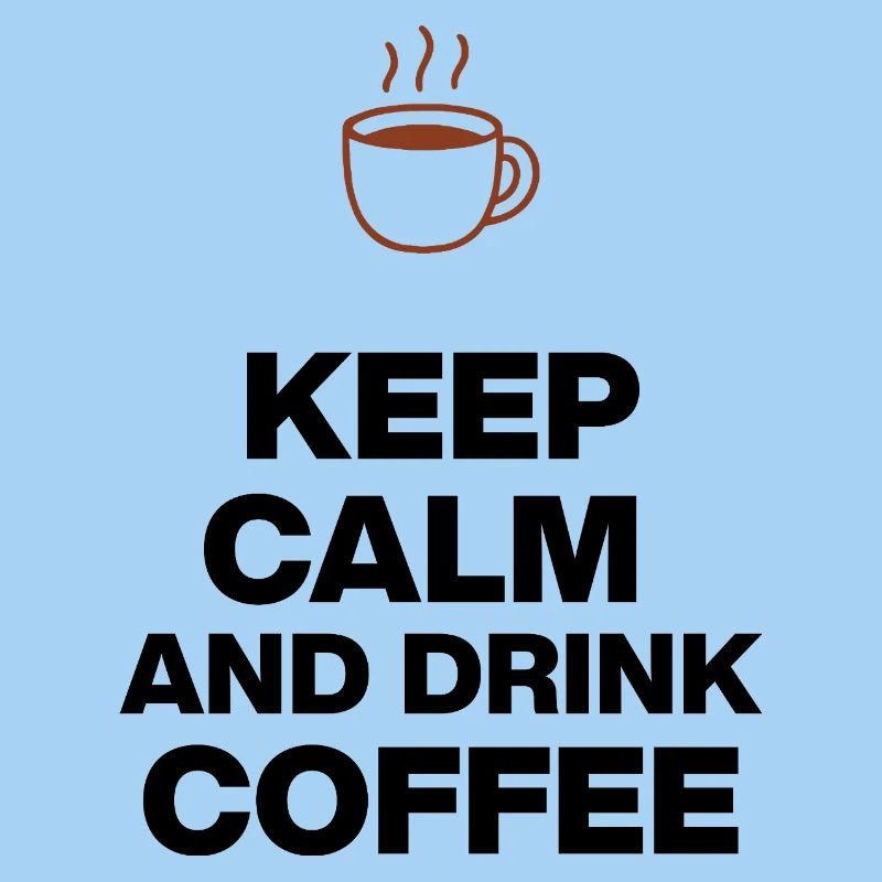 KEEP CALM AND DRINK COFFEE, KAFFEE JUNKIE GESCHENK