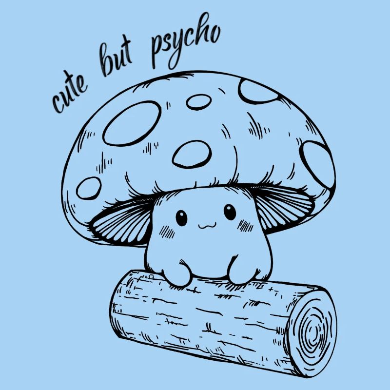 Süßer Pilz - cute but psycho