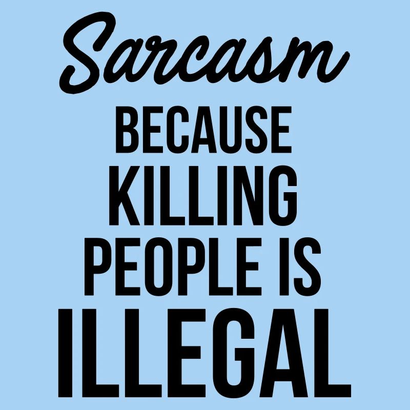 Sarcasm