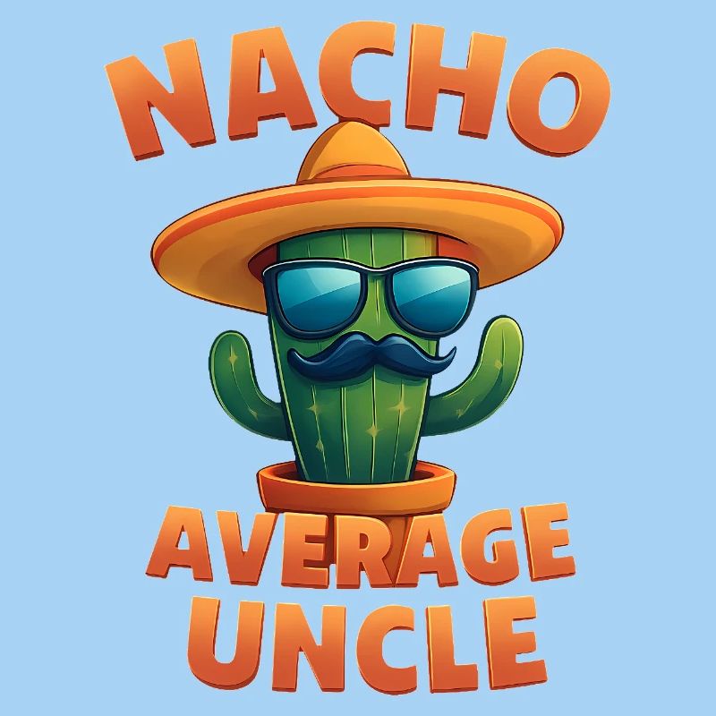 Nacho Average Uncle Cactus Design