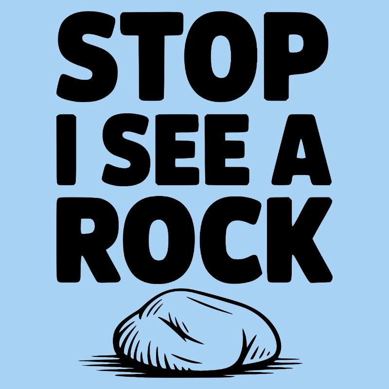 Stopp, ich sehe einen Stein