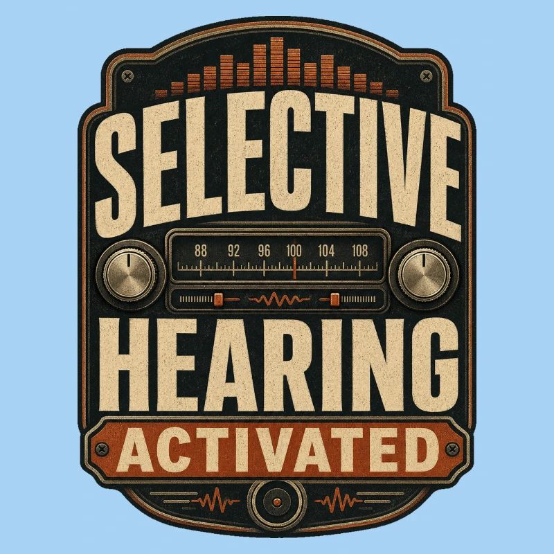 Selective Hearing Activated