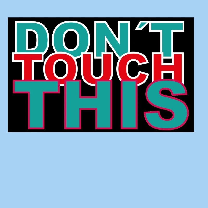 dont touch this
