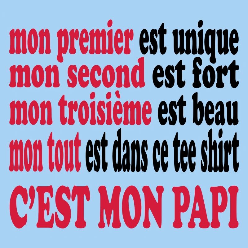 Mon papi est beau