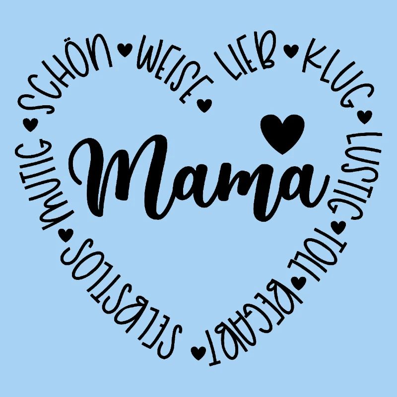 Mama Herz - süße Sprüche Muttertag