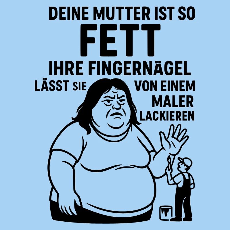 Your Mom Wit Fat Painter Painter Fingernails