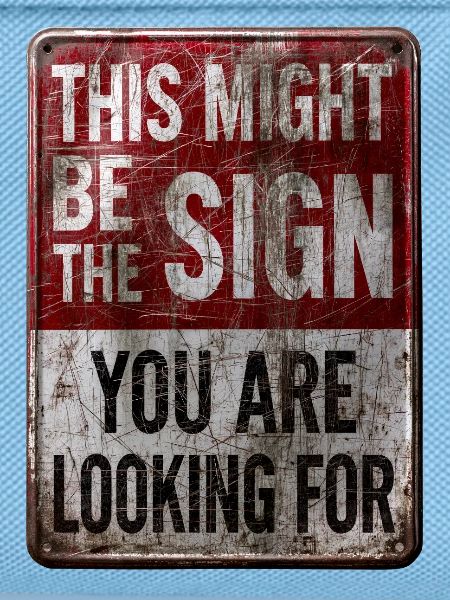 This might be the sign