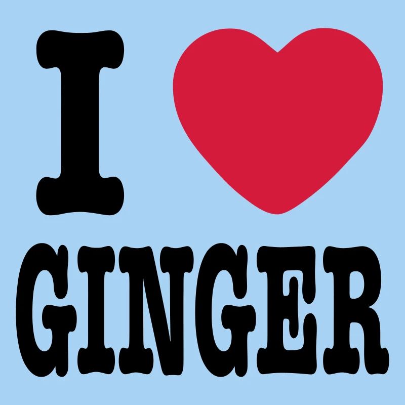 I Love Ginger