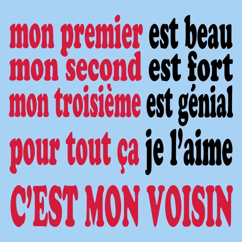 Mon voisin est beau