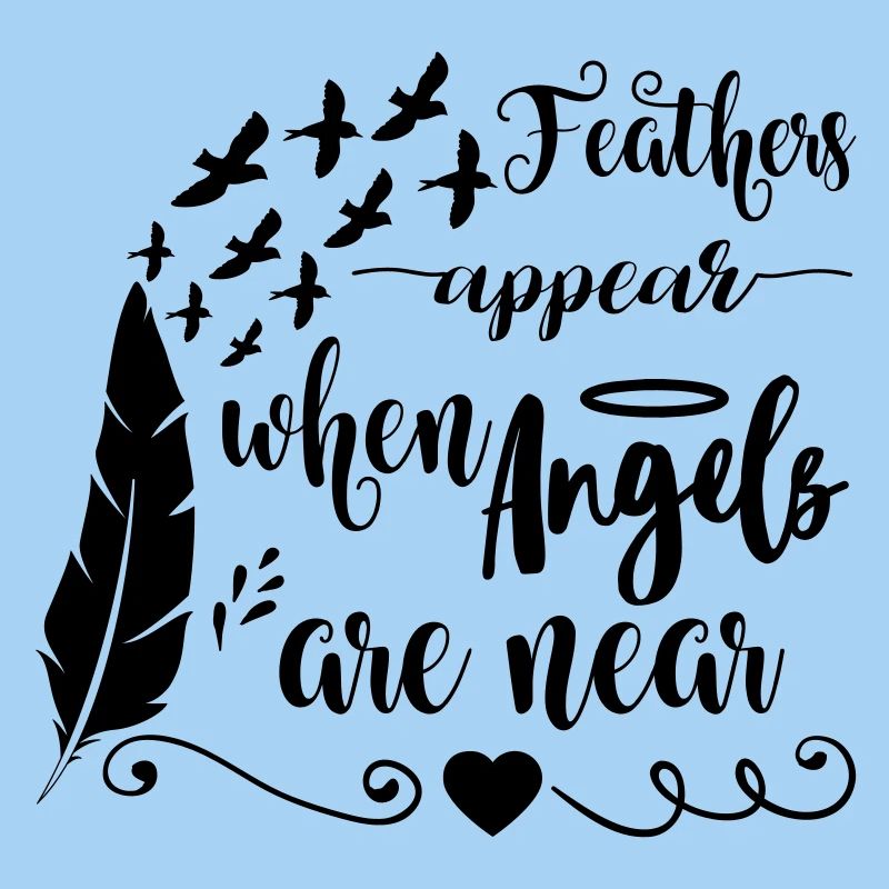 Feathers appear when angels are near