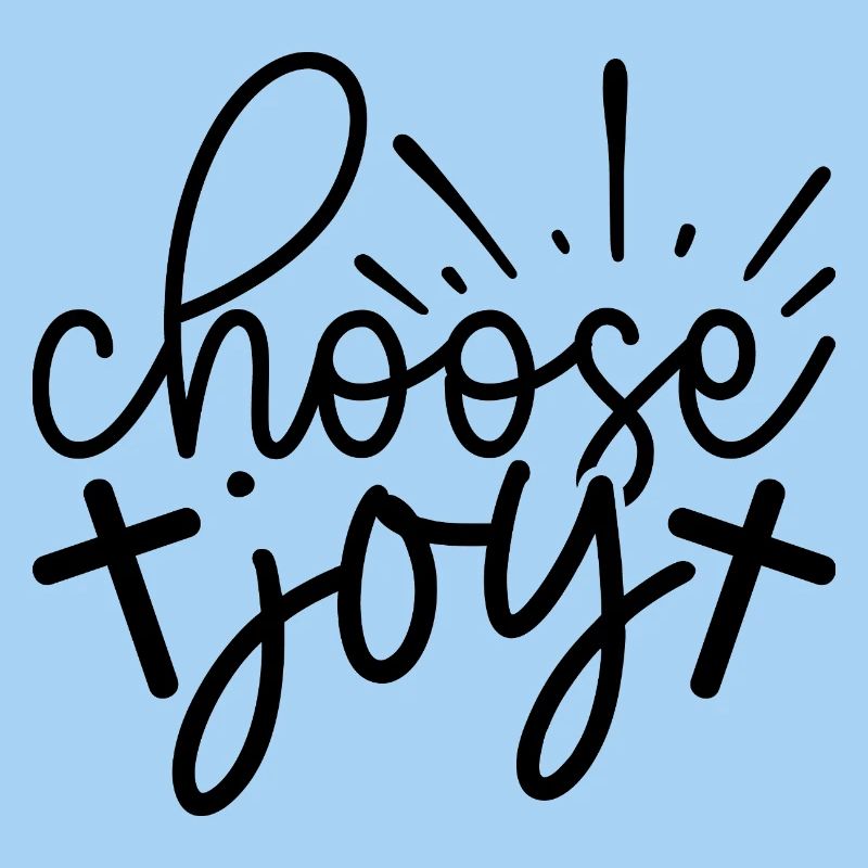 Choose Joy