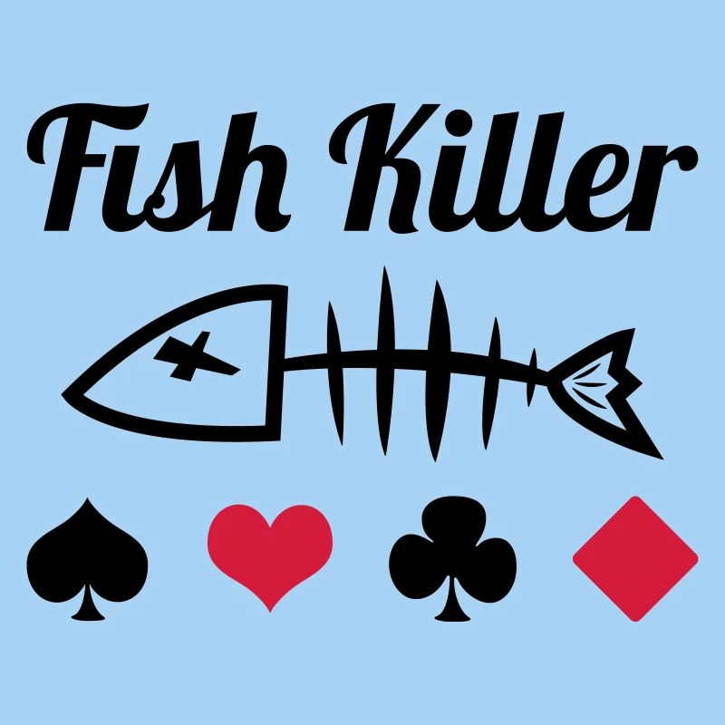 Poker : Fish Killer