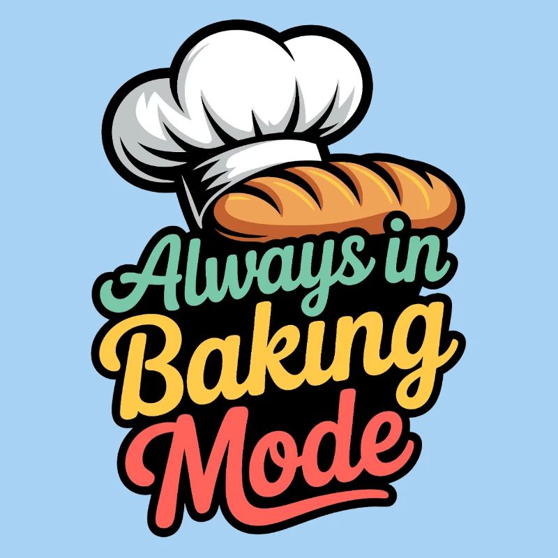 Always in Baking Mode
