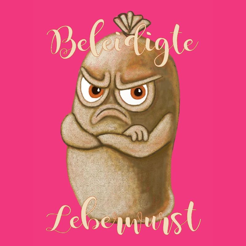 Beleidigte Leberwurst