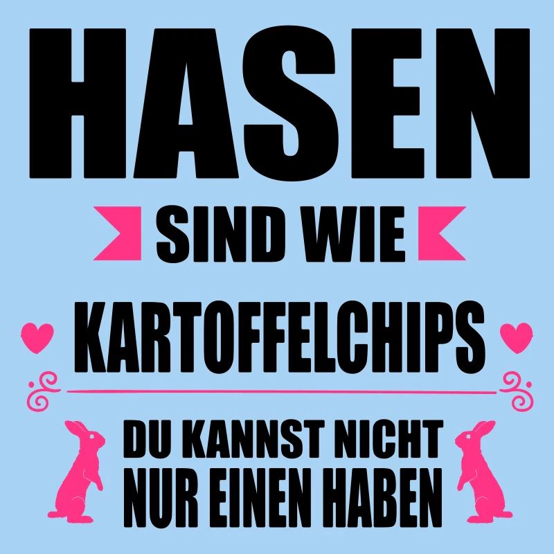 Hasen sind wie Chips
