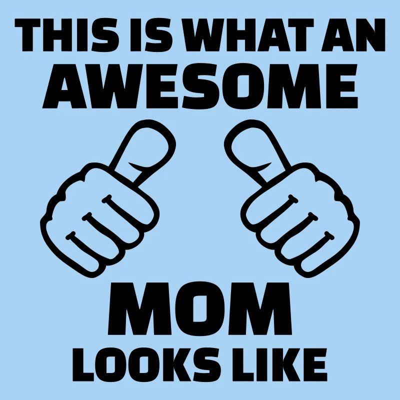 Awesome Mom