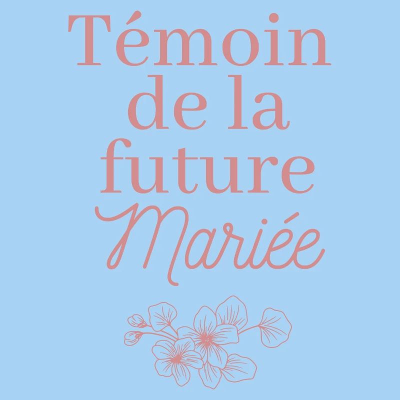 Témoin future Mariée. EVJF Enterrement célibataire