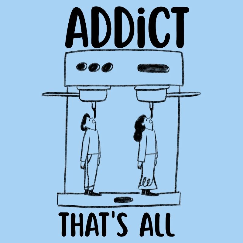 Coffee addict