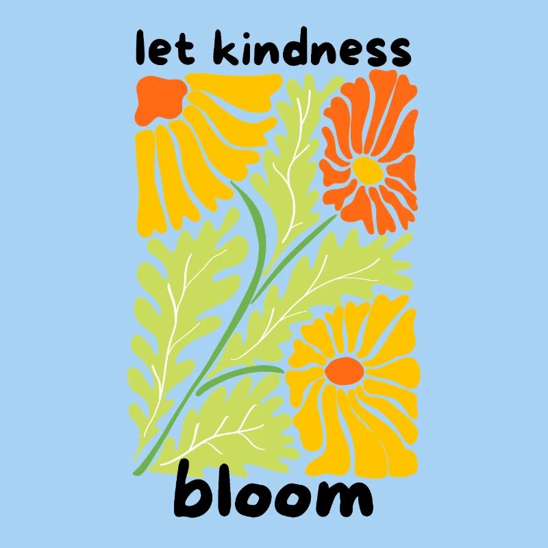 🌼 Let Kindness Bloom 🌼