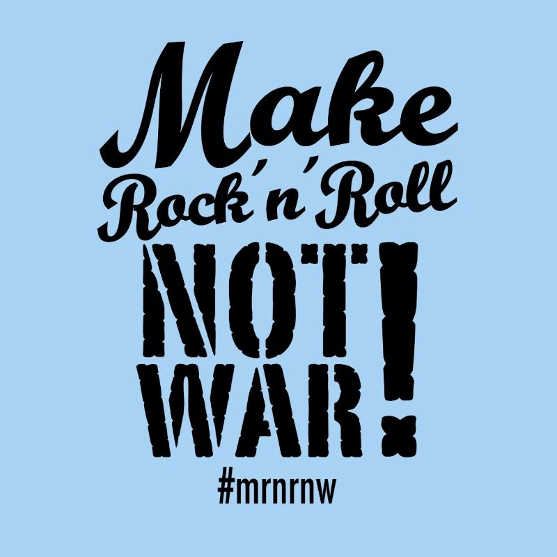 Make Rock´n´Roll Not War 2025-Version