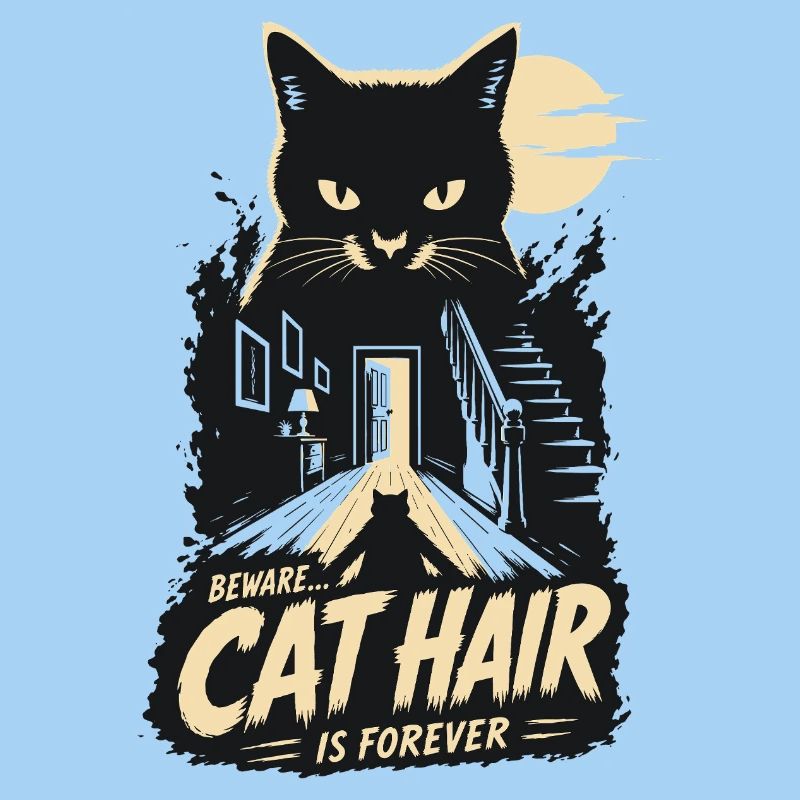 Beware Cat Hair Forever