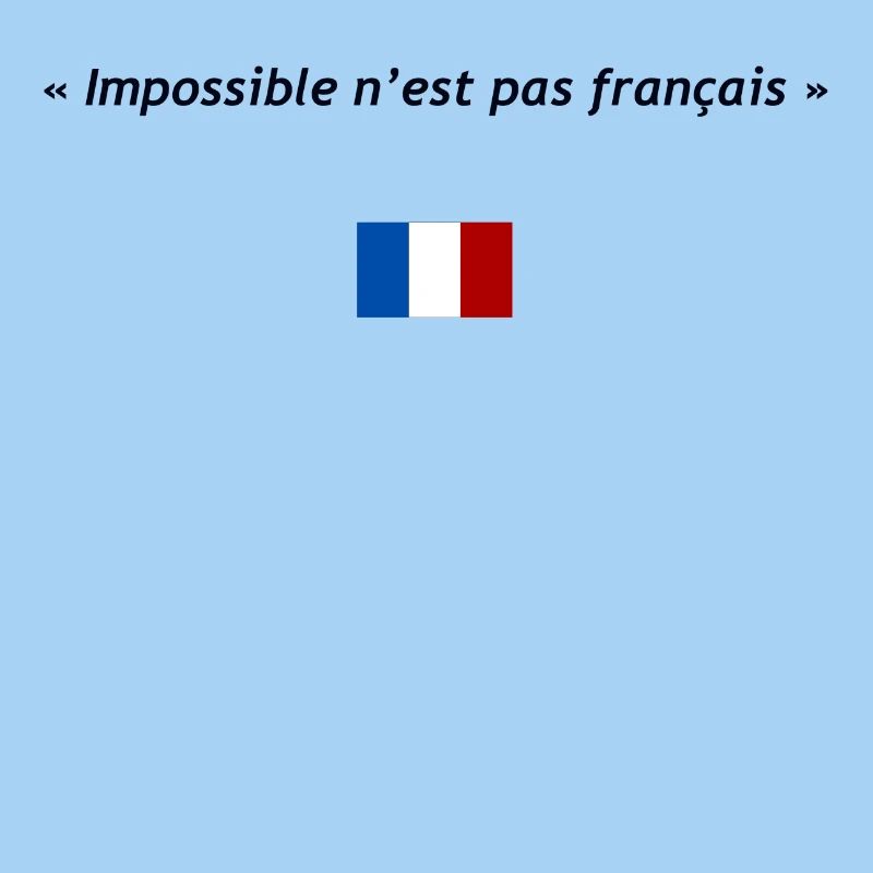 Impossible n'est pas français