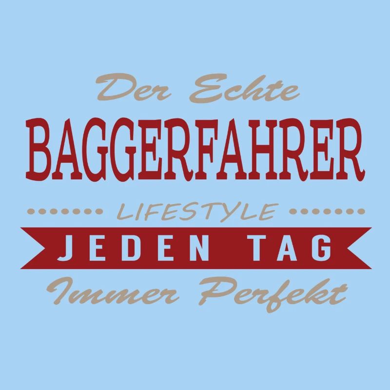 Der echte Baggerfahrer