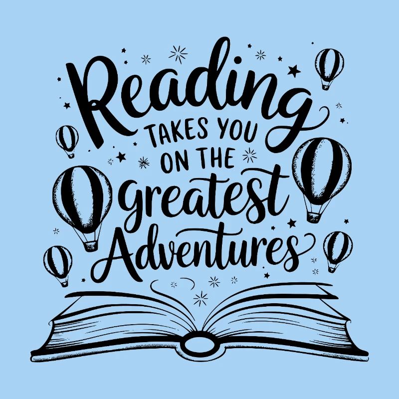 La lecture vous emmène dans les plus grandes aventures