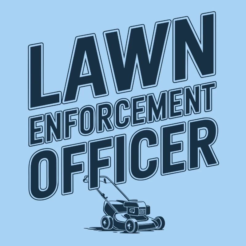 Lawn Enforcement Officer