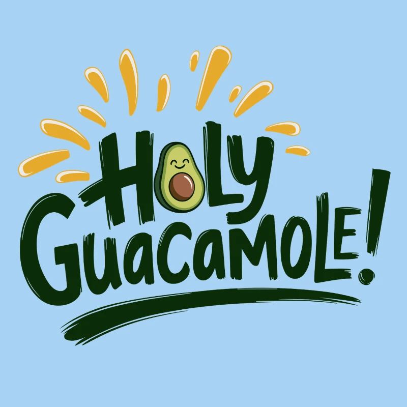 Holy Guacamole!