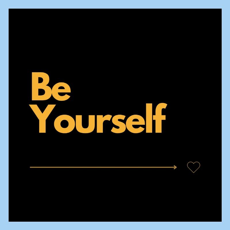 BE YOURSELF Selbstliebe