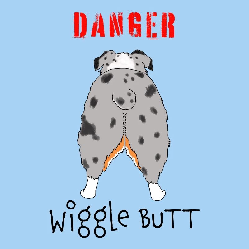 Aussie Danger Wiggle Butt
