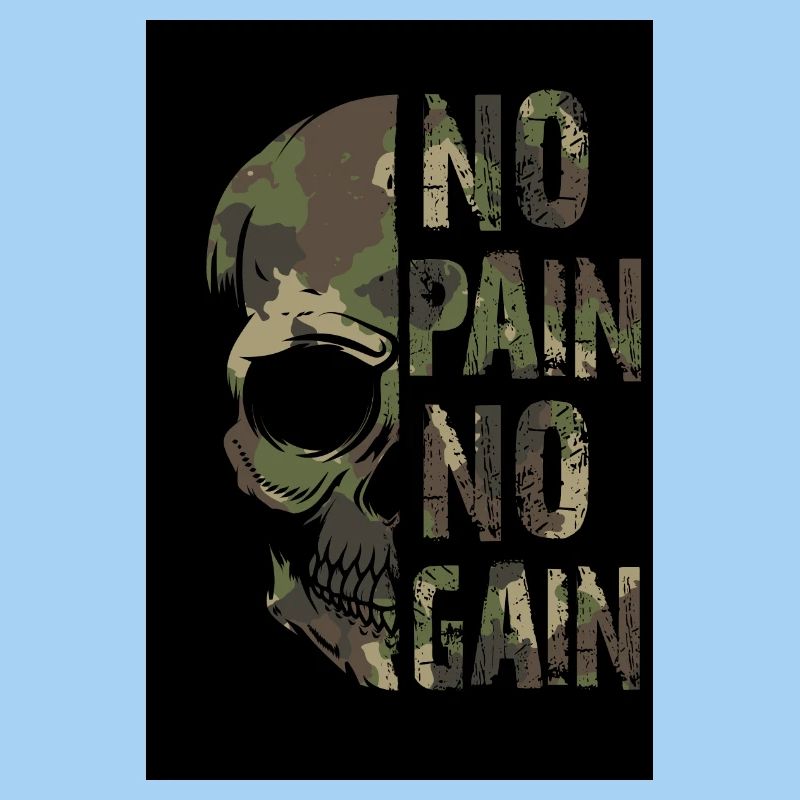 No Pain no Gain
