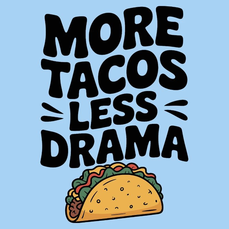 Plus de tacos, moins de drame