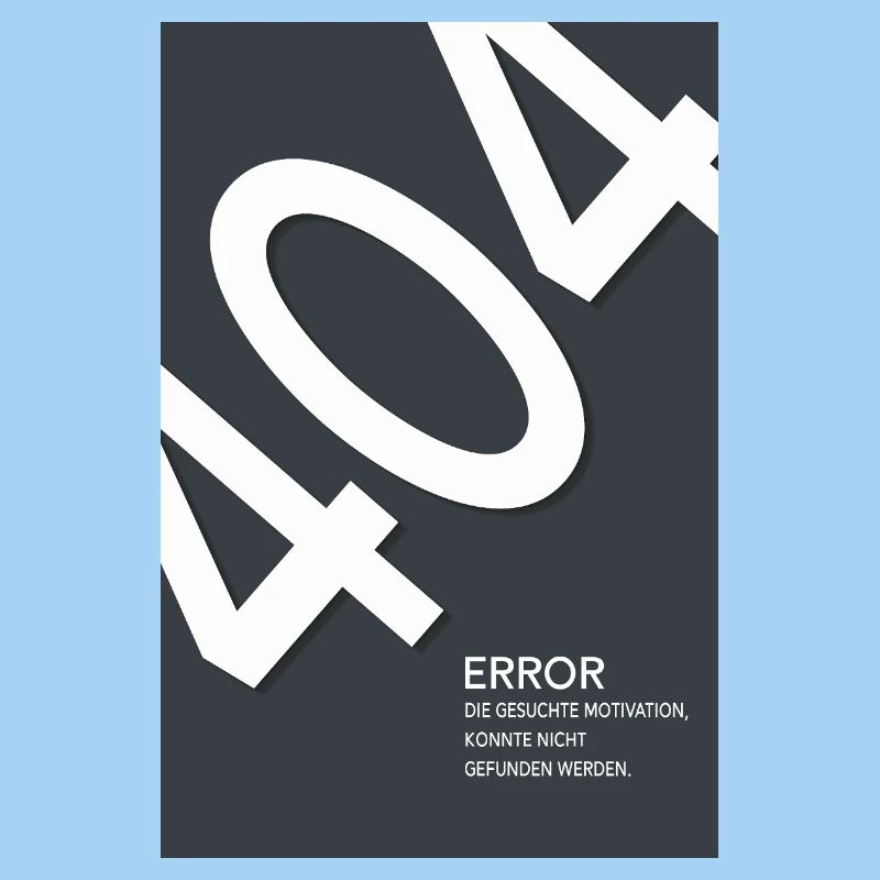 Error 404 Motivation Not Found