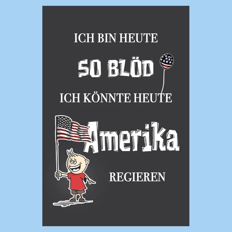 So stupid – I could become president