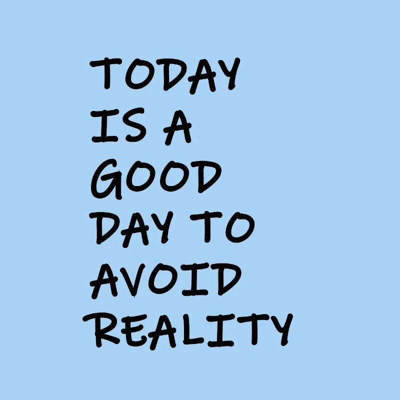 Today to Avoid Reality – Typo Statement