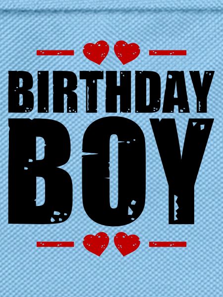 Birthday Boy Saying