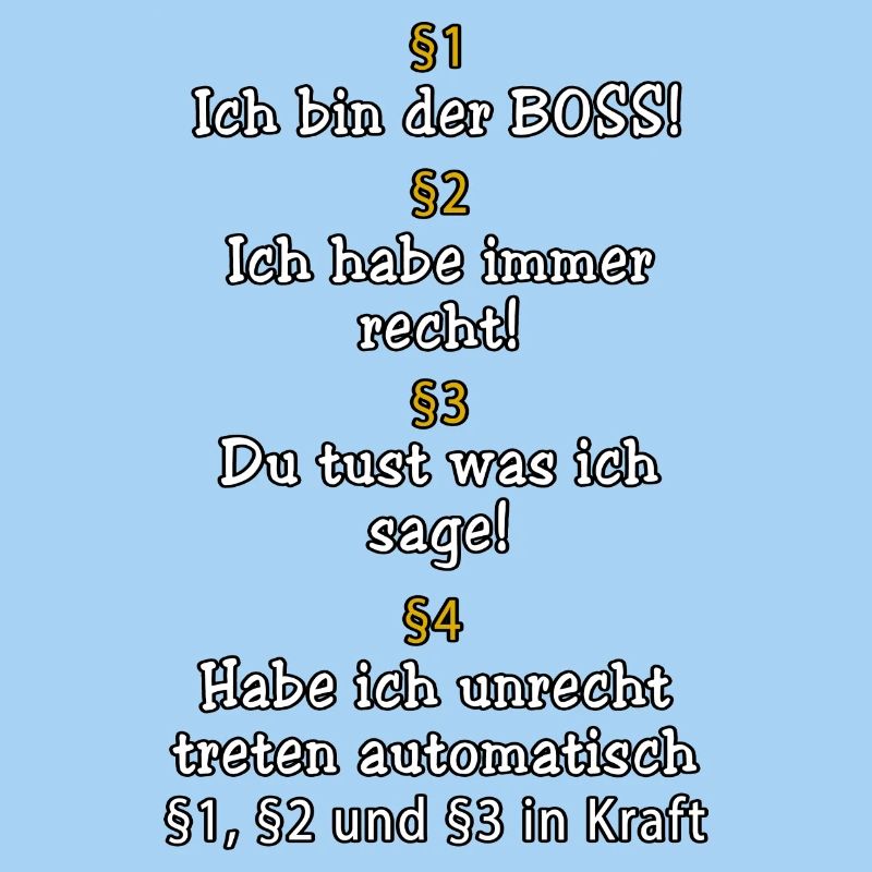 ICH BIN DER BOSS!